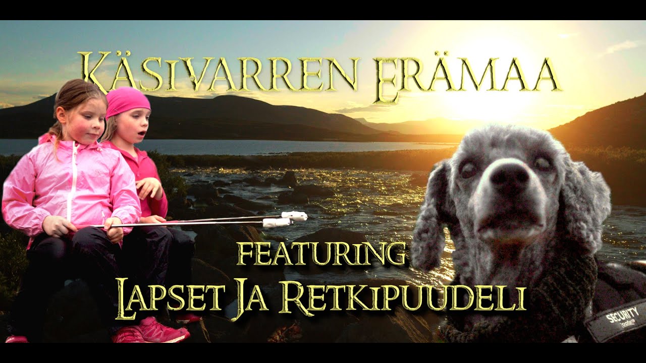 Käsivarren Erämaassa Lasten Kanssa | Retkipuudeli | Vaellus