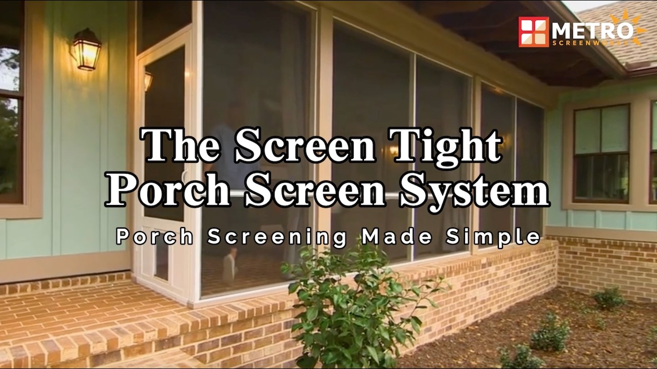 Screen Tight Porch Screen System: Porch Screen Made Simple
