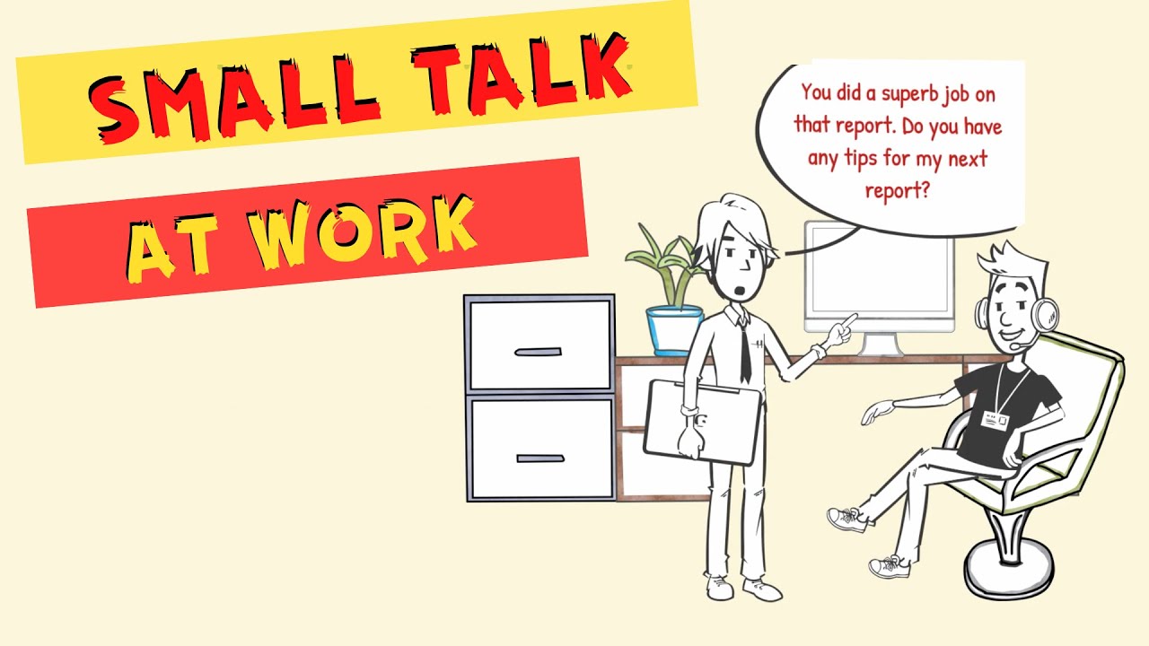 Small Talk at Work Examples | Communication in the Workplace