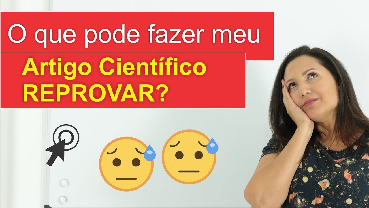 O que pode fazer meu Artigo Científico Reprovar?
