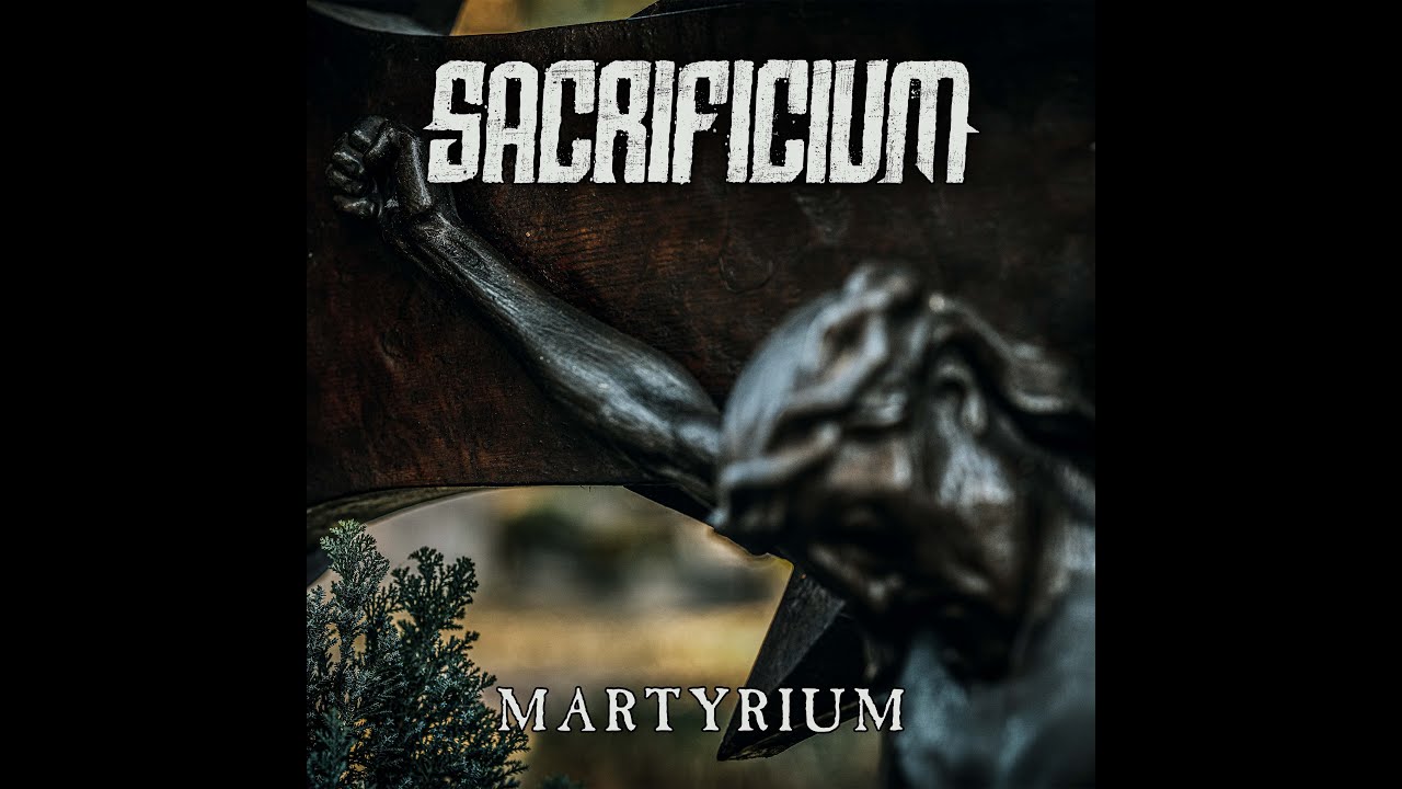 Sacrificium - Martyrium (Official Lyric Video)