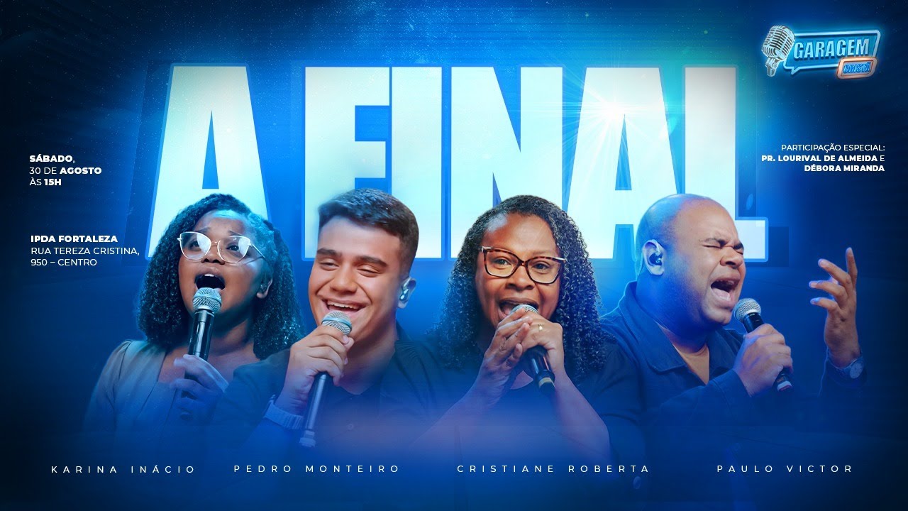 🎤 Final do Garagem Cristã | Fortaleza-CE | Temporada 1 | 30/08/2025 | IPDA @garagemcristaoficial
