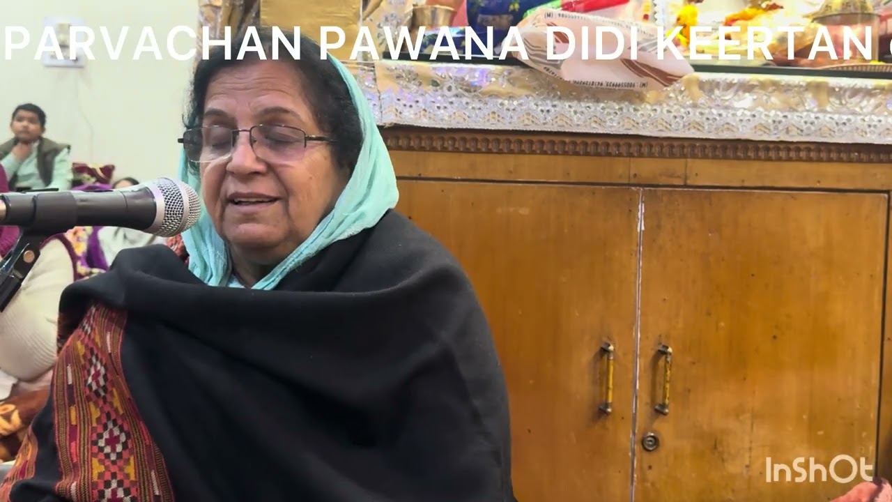 PARVACHAN-6 Pawana  Didi (Mandir)