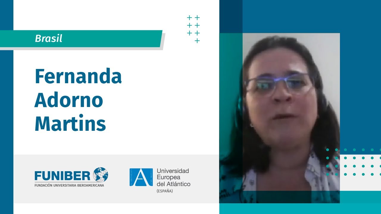 Opiniões FUNIBER: Fernanda Adorno Martins, estudante do Mestrado