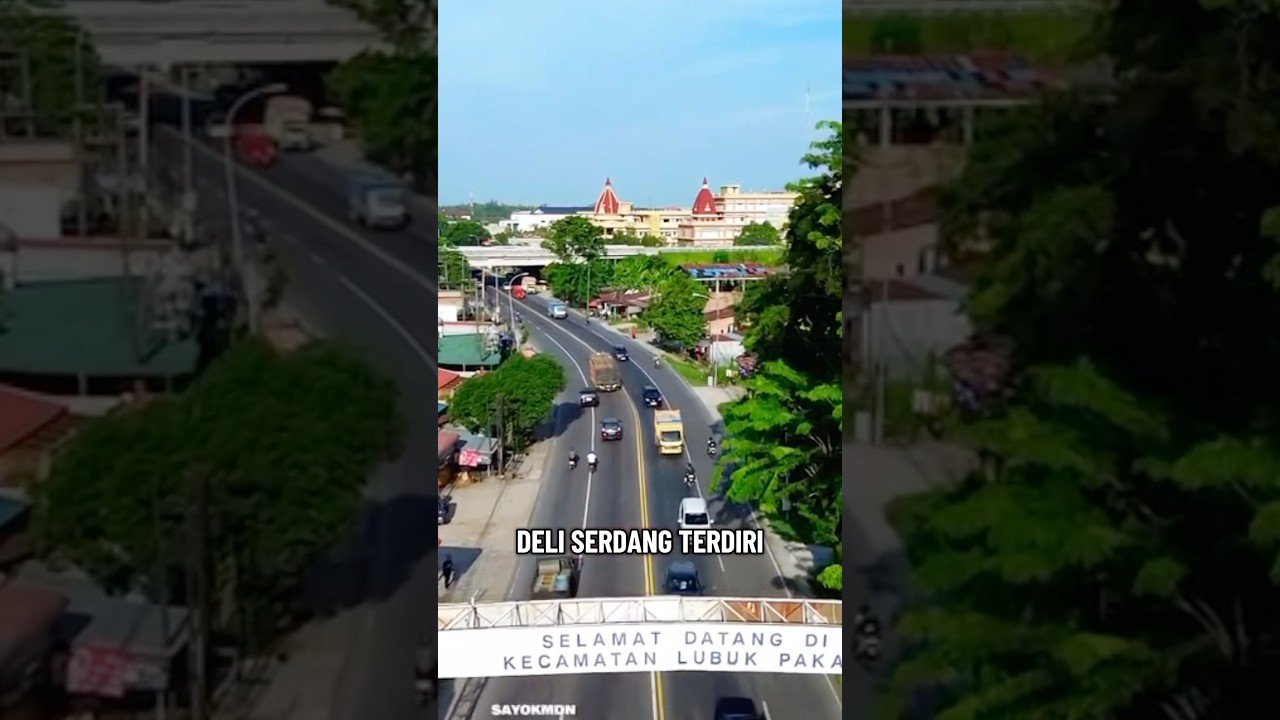 Kabupaten Deli Serdang, Sumatera Utara #deliserdang #kabupatendeliserdang #lubukpakam #kabupaten