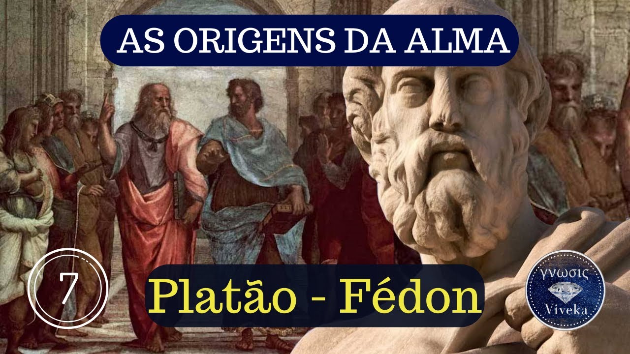AS ORIGENS DA ALMA (7) - Plat&atilde;o e a alma imortal no F&eacute;don - A morte de S&oacute;crates.