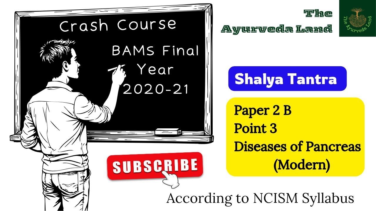 BAMS Final Year Crash Course |Shalya Tantra Paper 2B| Diseases of Pancreas (Modern) (NCISM Syllabus)