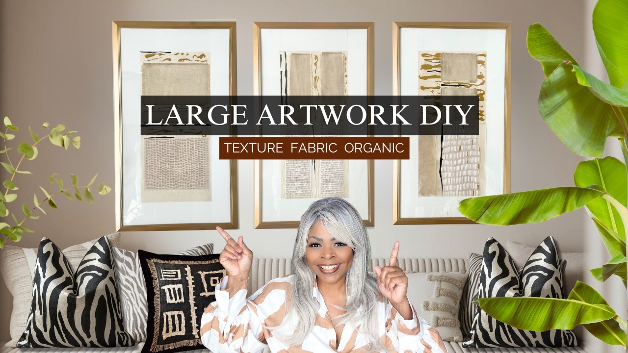 Budget Friendly DIY Wall Art | Large artwork ideas | Organic Modern