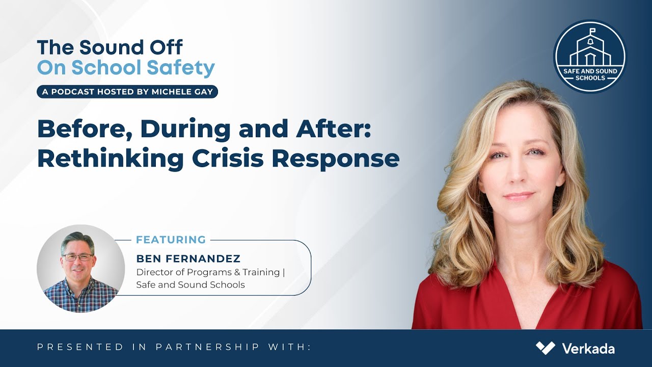 The Sound Off On School Safety: Rethinking Crisis Response with Ben Fernandez