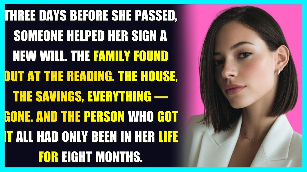 She Changed Her Will 3 Days Before She Died — The Family Never Saw It Coming