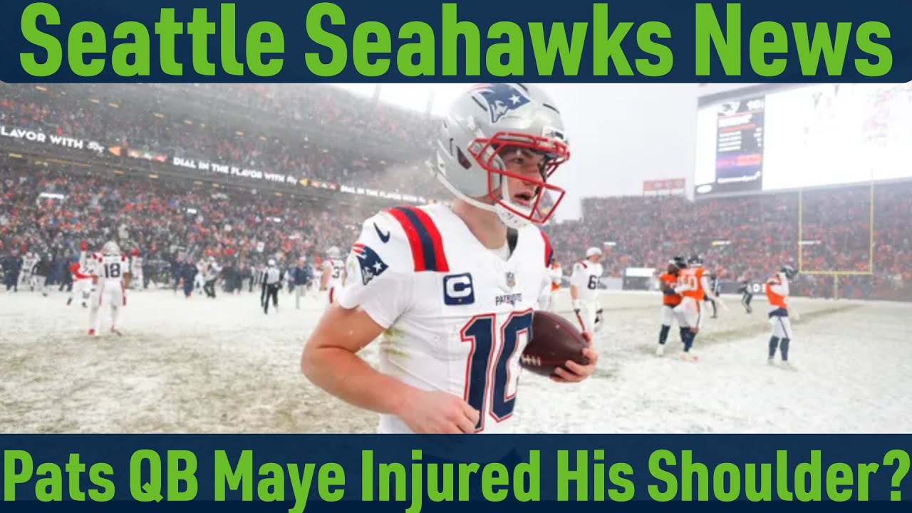 New England Patriots QB Drake Maye has a shoulder injury, but how serious is it?