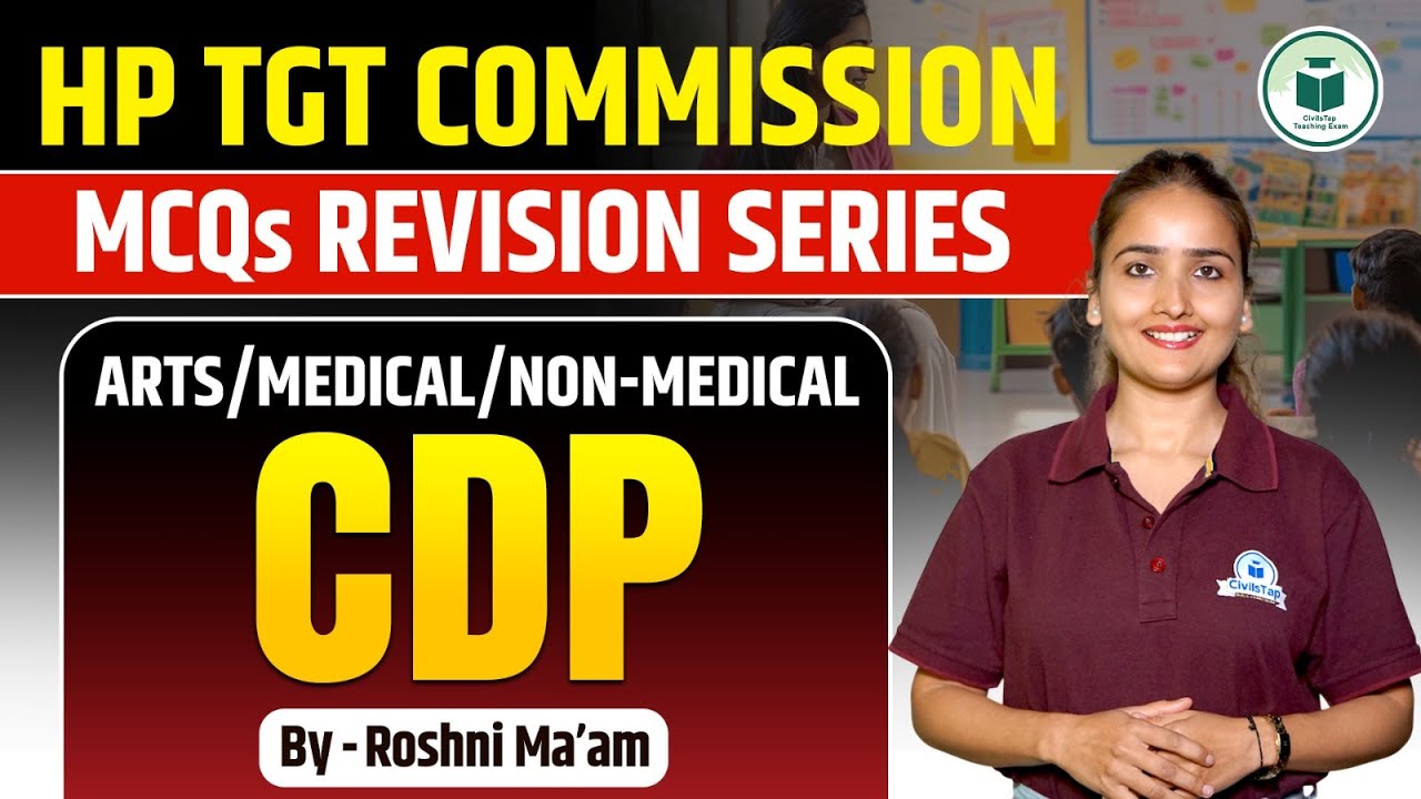 HP TGT Commission 2025 | Arts/Medical /Non- Medical | CDP | MCQs Revision Series | Civilstap