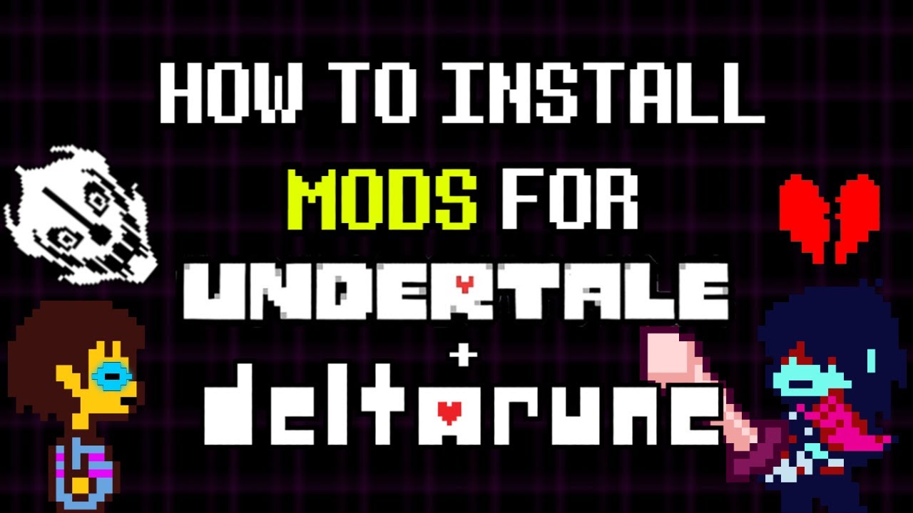 Как установить любой мод Undertale/Deltarune за считанные минуты! [2023+]