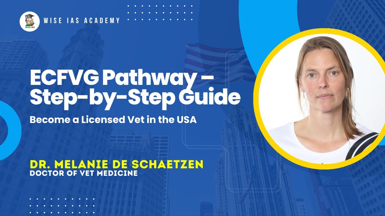 ECFVG Pathway Explained | Step-by-Step Guide for Foreign Veterinary Graduates (AVMA Certification)