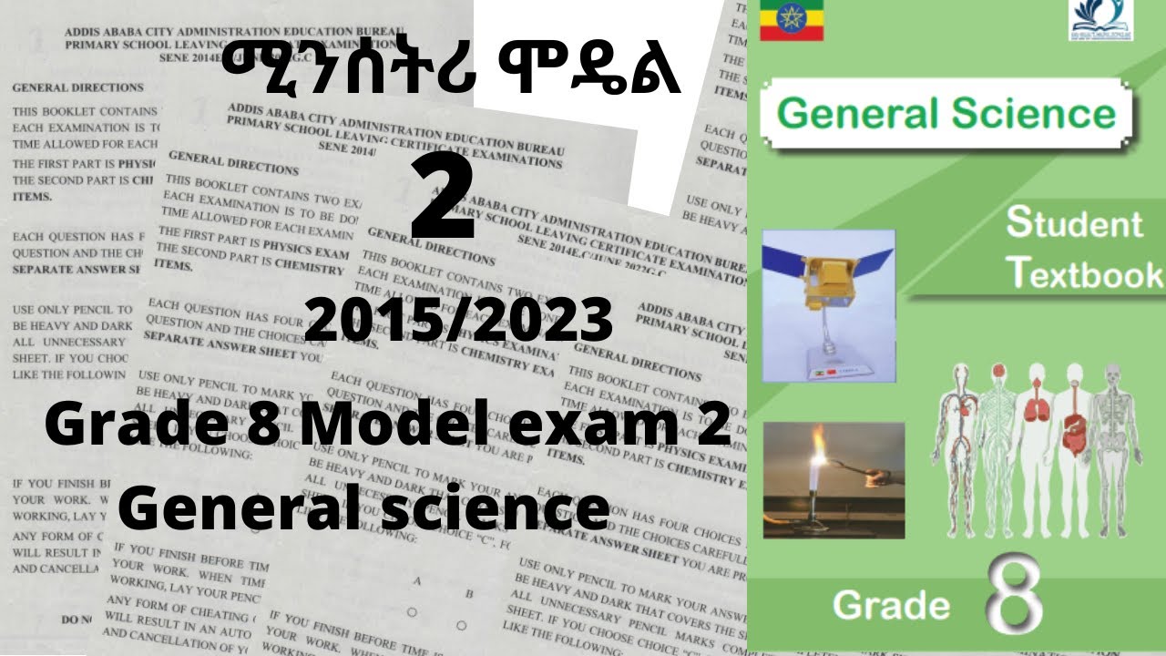Grade 8 General Science model exam 2nd Semester.