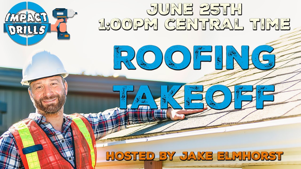Impact Drills: Roofing Takeoff