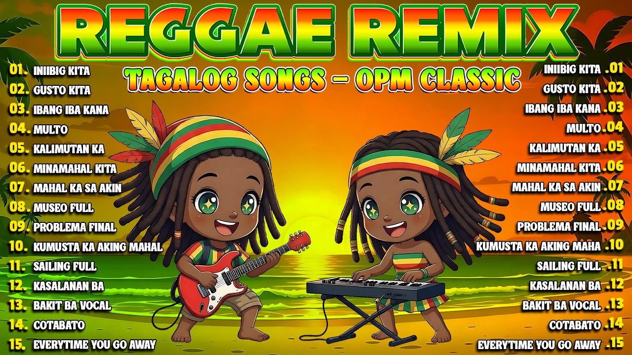 BEST RELAXING TAGALOG REGGAE LOVE STORY 💖 OPM TAGALOG REGGAE SONGS 2026 🎸 NONSTOP MIX 2026