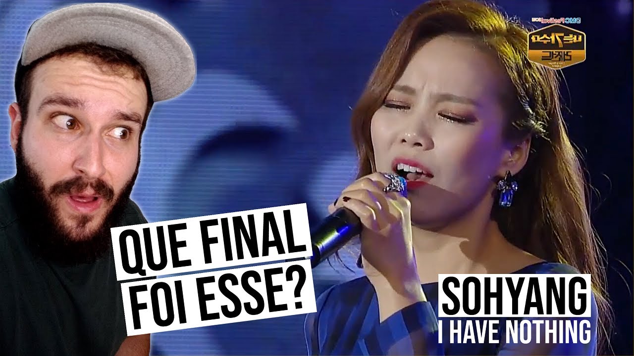 SOHYANG - I HAVE NOTHING | REAÇÃO | REACT | REACTION | REACTING TO | REAGINDO A SO HYANG 반응 소향