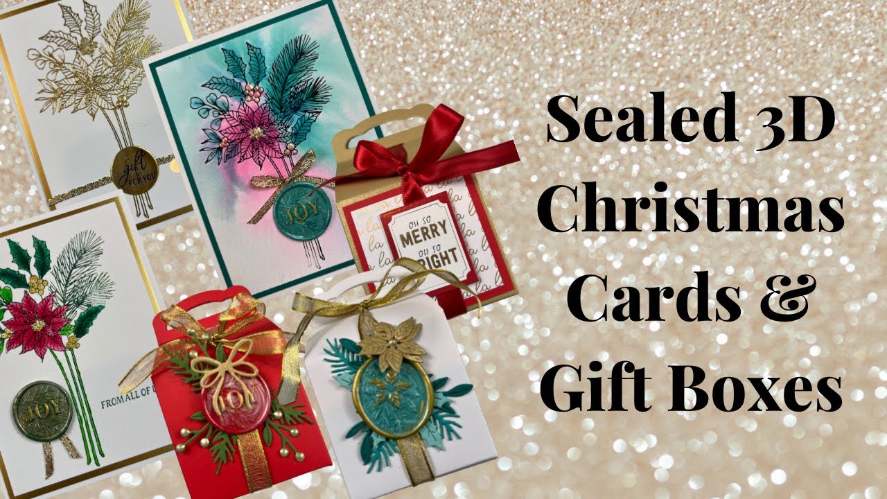 Sealed 3D Christmas Cards & Gift Boxes using the New Collection from Spellbinders