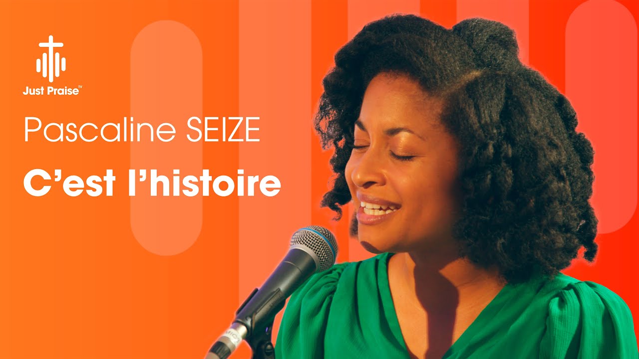 Pascaline SEIZE - C'est l'histoire (Cover Cassi Kalala) | Just Praise Worship