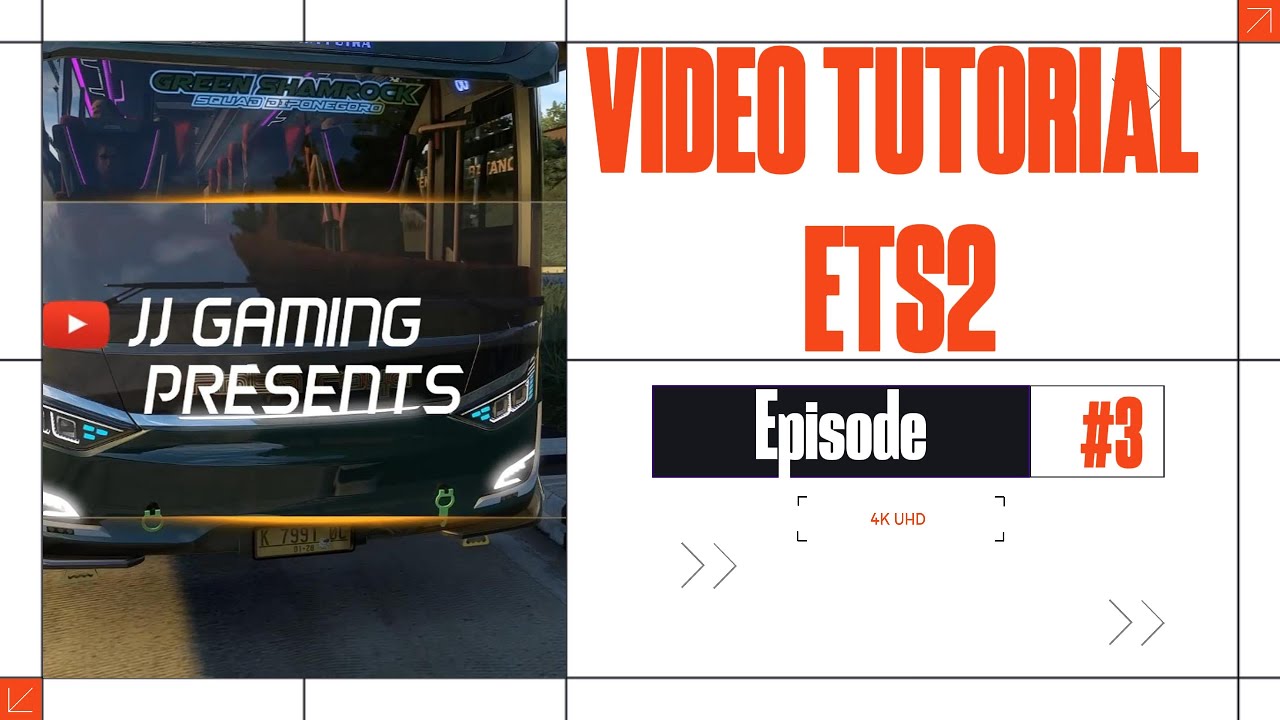 VIDEO TUTORIAL ETS 2, Ep.3  (TUTORIAL MEMASANG MOD ETS2, PENGENALAN JENIS MOD & PEMBUATAN PROFILE)
