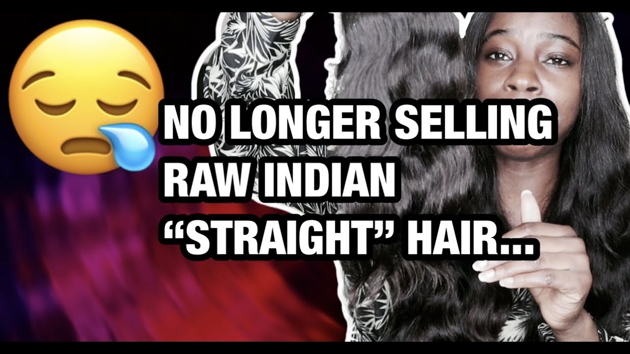 WATCH THIS BEFORE YOU BUY Raw Indian Straight hair (Everything you need to know) | (Part 1)