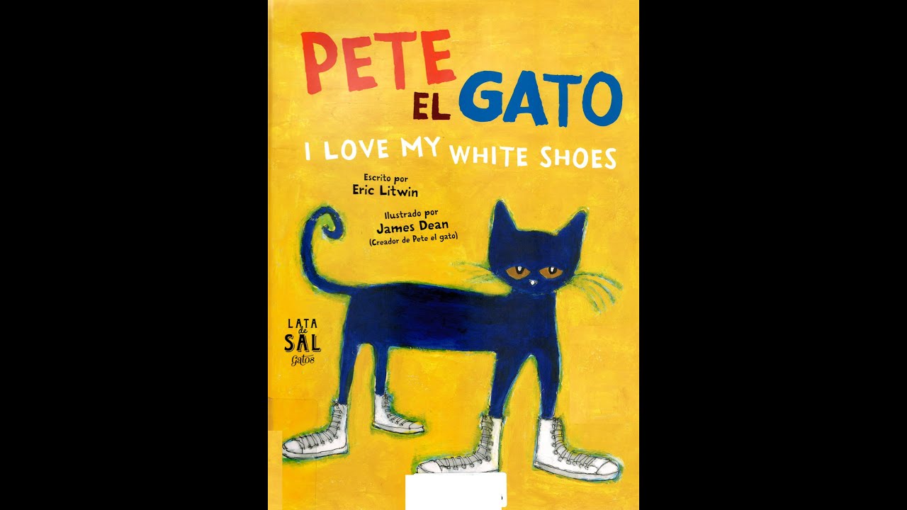 Pete el Gato: I love my white shoes -Cuento de niño leído en voz alta