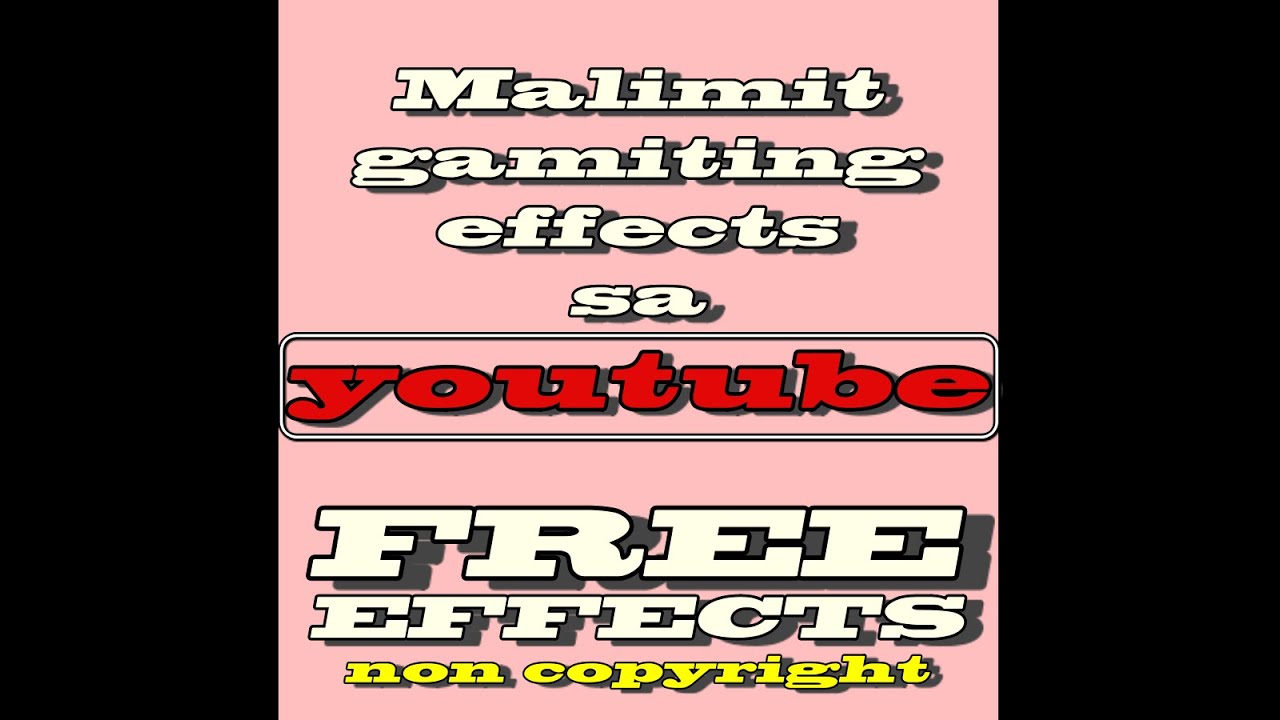 MGA SOUND EFFECTS PWEDING GAMITIN SA YOUTUBE VIDEOS
