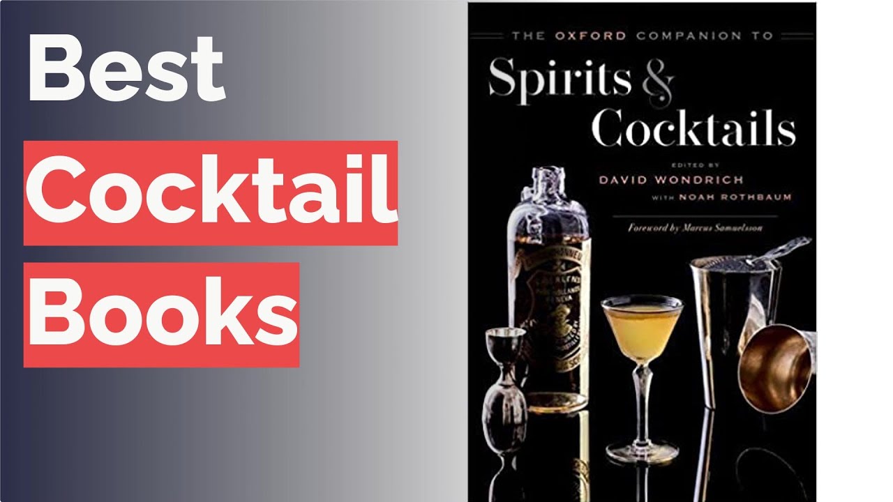 🌵 10 Best Cocktail Books (Alcohol Expert-Reviewed)