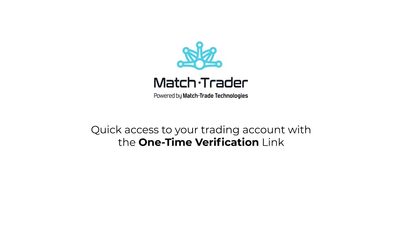 Instant access to trading account with a one-time verification link