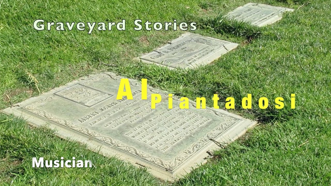 Graveyard Story - XV - Al Piantadosi