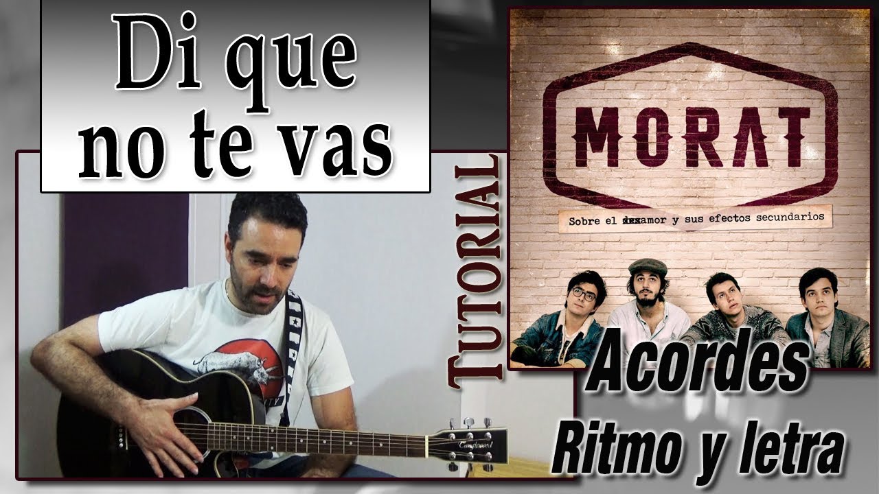 MORAT - Di que no te vas ( Tutorial )