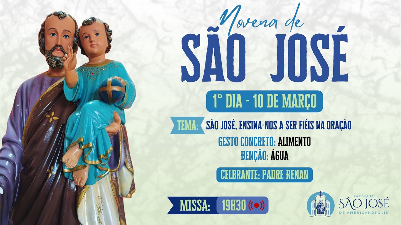 Primeiro Dia da Novena de São José - 10/03/2026