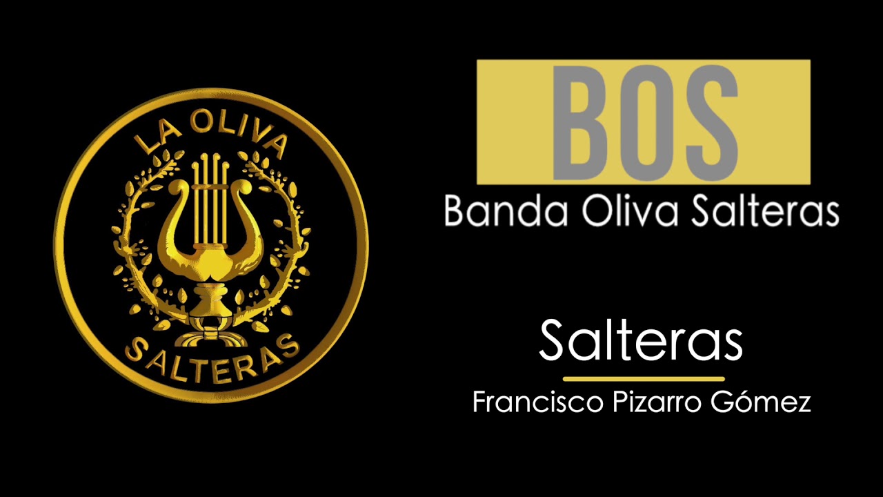 Salteras | La Oliva de Salteras | Salteras y sus Bandas de M&uacute;sica (2018)
