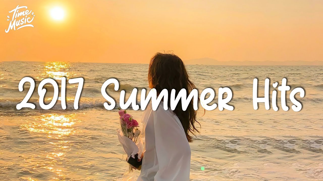 Songs that bring you back to summer '17