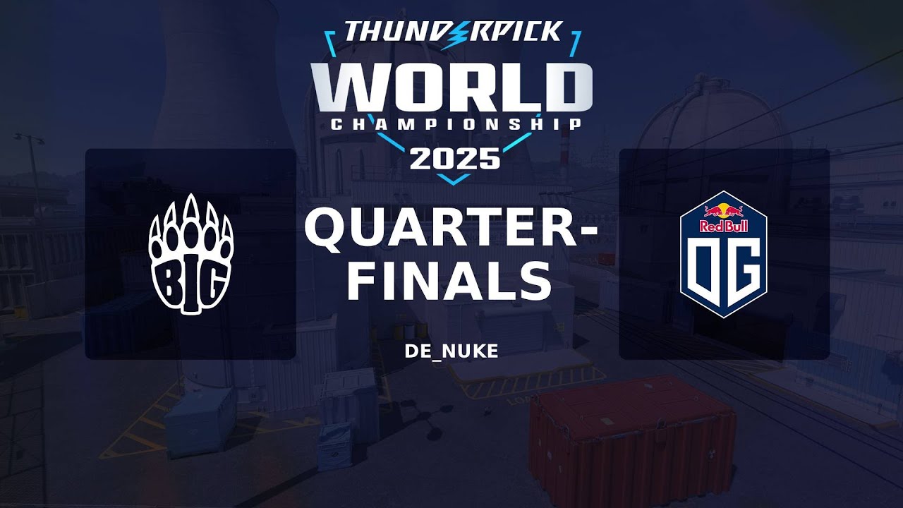 Thunderpick Worldchampionship 2025 | Quarter-Finals | BIG vs. OG | Map 1 | de_nuke