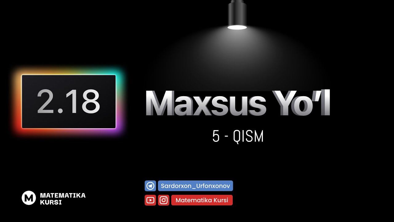 2.18 Maxsus Yo'l bilan yechiladigan masalalar (5-Qism)