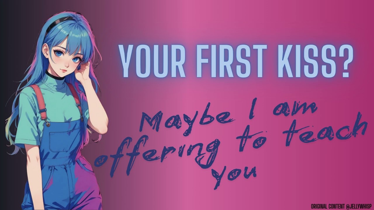 [F4M] You haven't kissed anyone before, ever...? [Friends to More?] [Gentle] [Holding Hands]