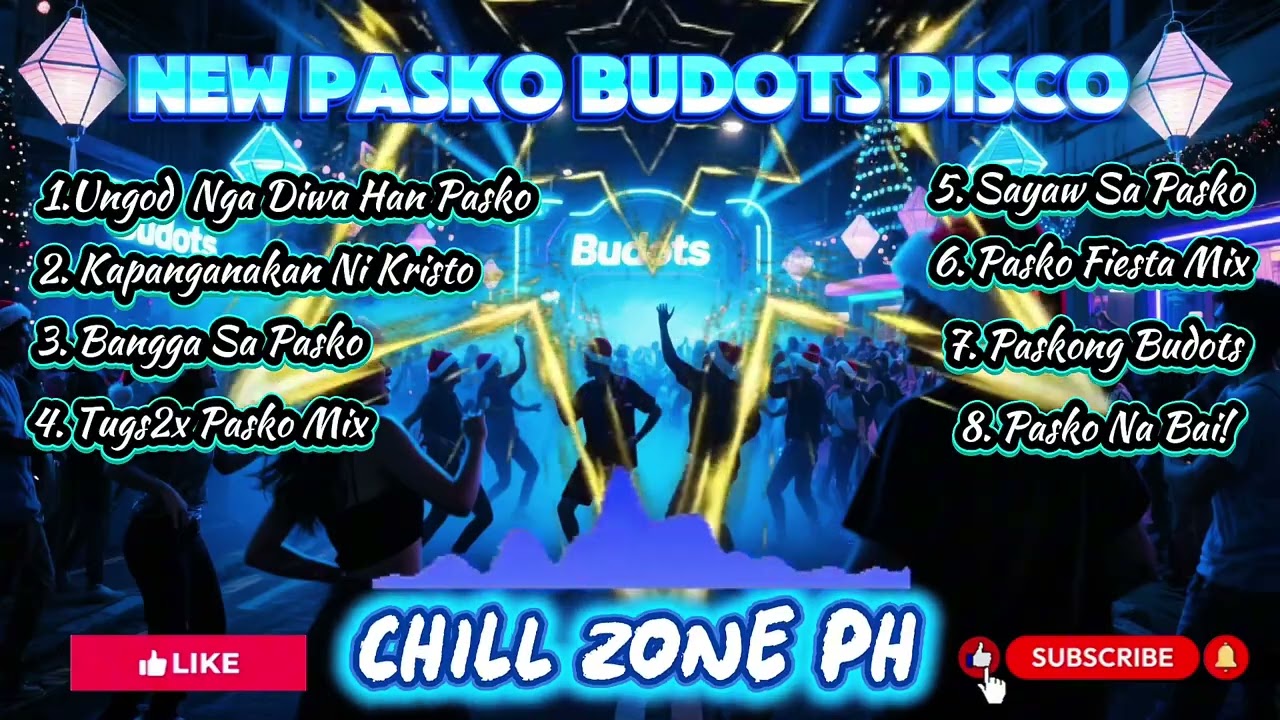 Pasko Budots Disco Nonstop Mix 2025 | Chill Zone PH | Pinoy Christmas Party Remix @ChillZonePH-RC01 