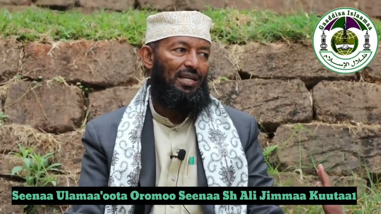 Seenaa Ulamaa'oota Oromoo Seenaa Sh ALI Jimmaa Kuutaa 1