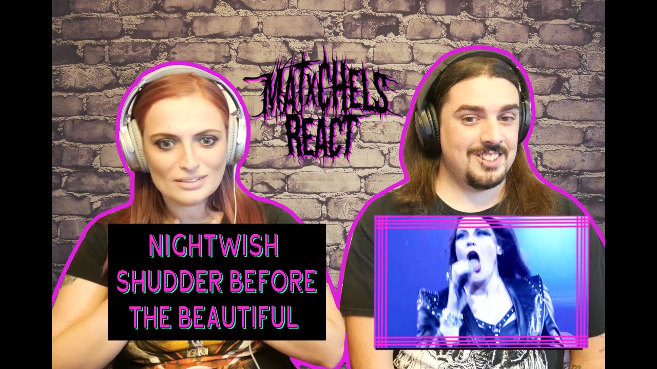 Nightwish - Shudder Before The Beautiful (React/Review)