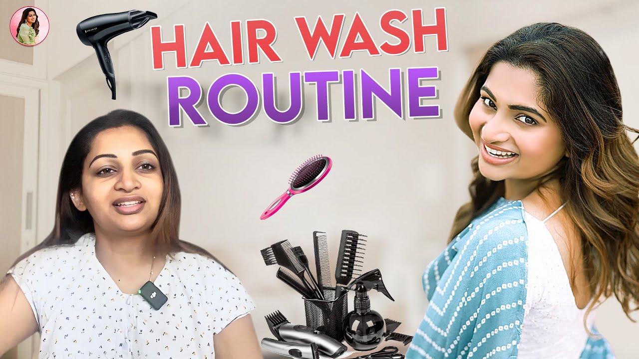My Ultimate Hair Wash Routine | Nakshathra Nagesh