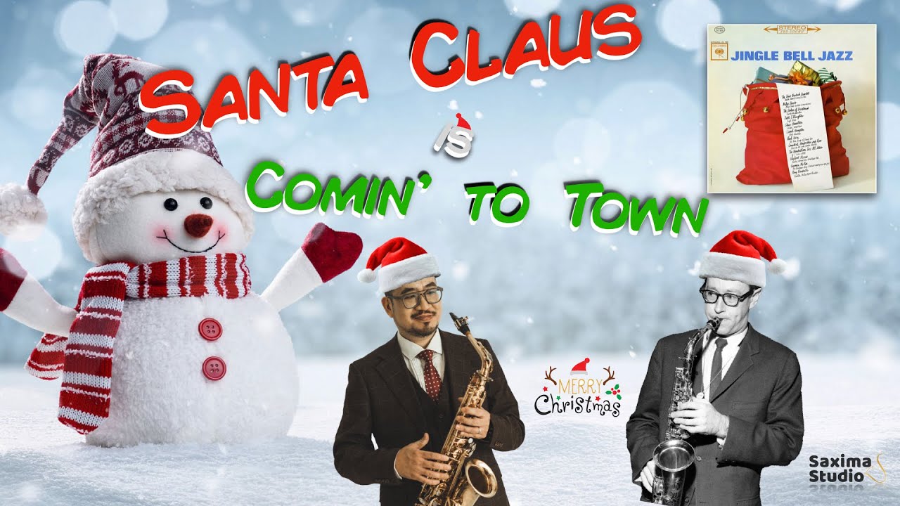 Santa Claus is Comin' to Town - Ver. Paul Desmond - Saxophone Cover 🎷