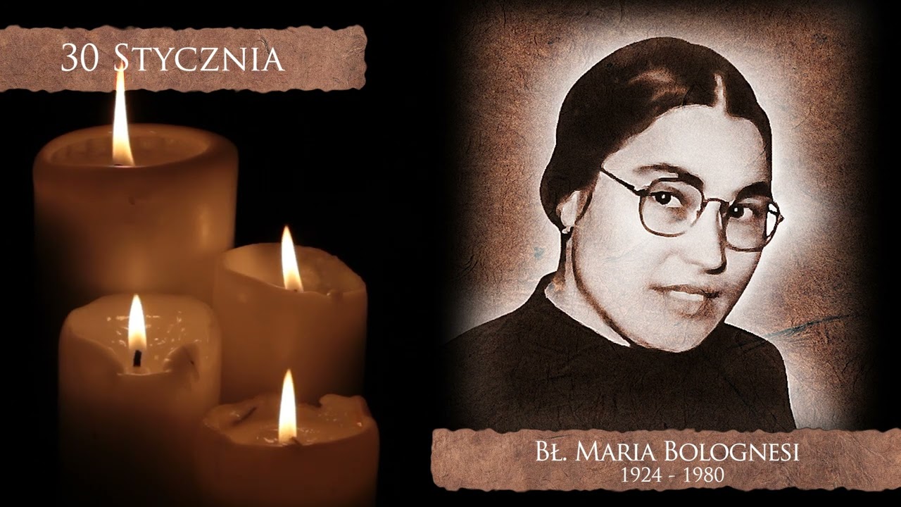 Skarby Kościoła 30 stycznia | bł. Maria Bolognesi