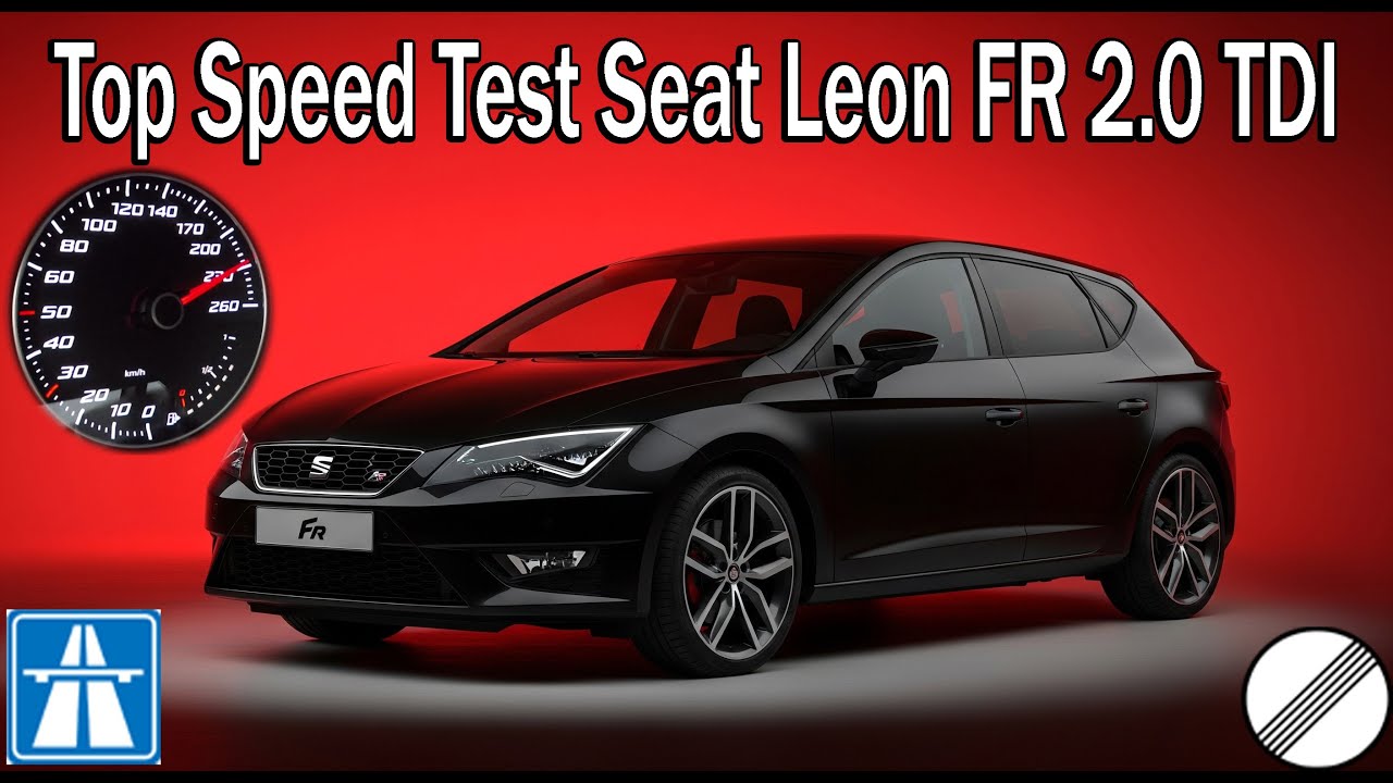 SEAT Leon FR 2.0 TDI | Top Speed Test on the Autobahn
