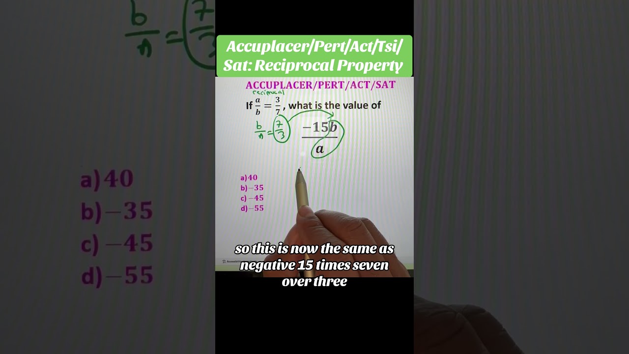 Sat/Accuplacer: Reciprocal Property! 