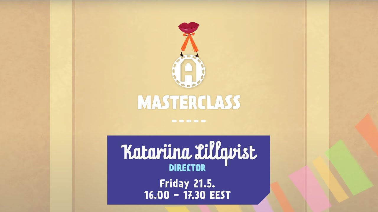 Katariina Lillqvist  -Masterclass, Animatricks 2021