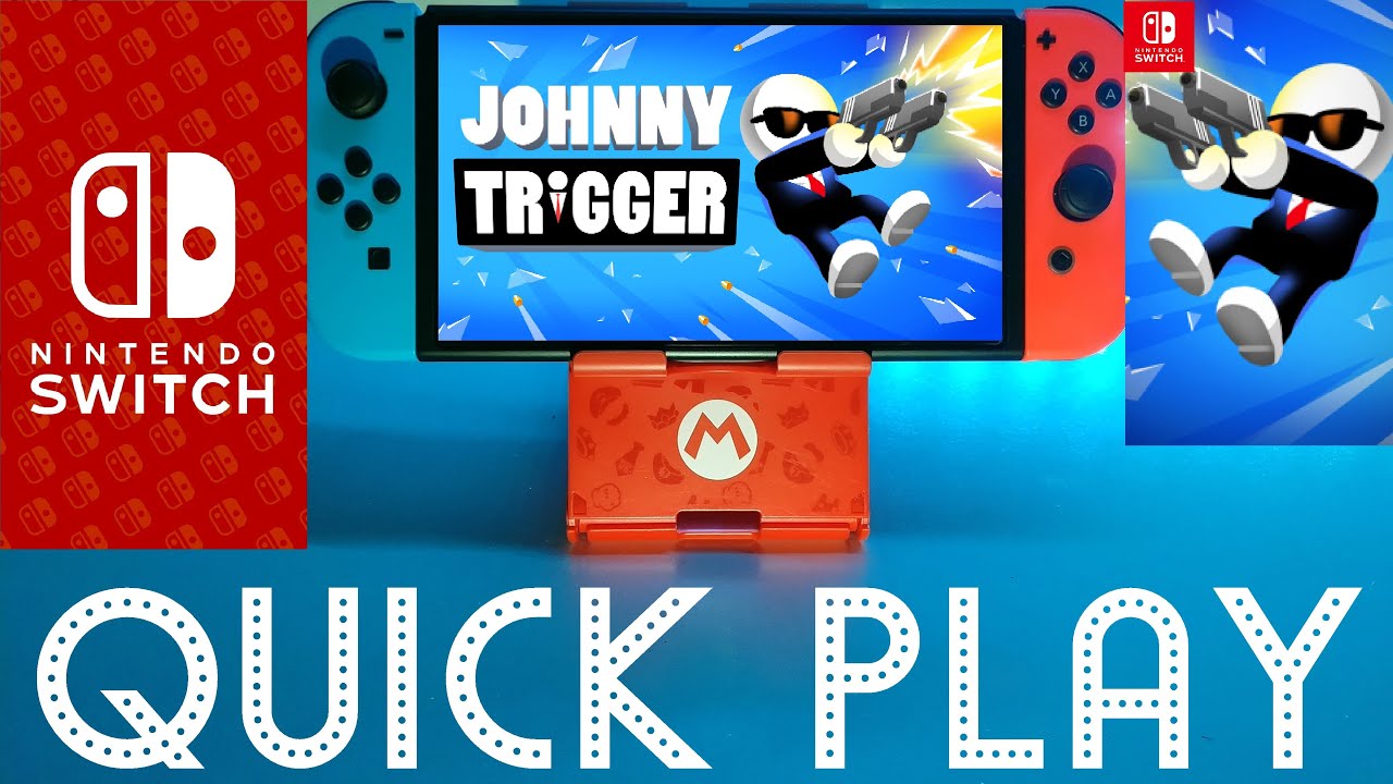 Johnny Trigger - Quick Play / Nintendo Switch / Gameplay