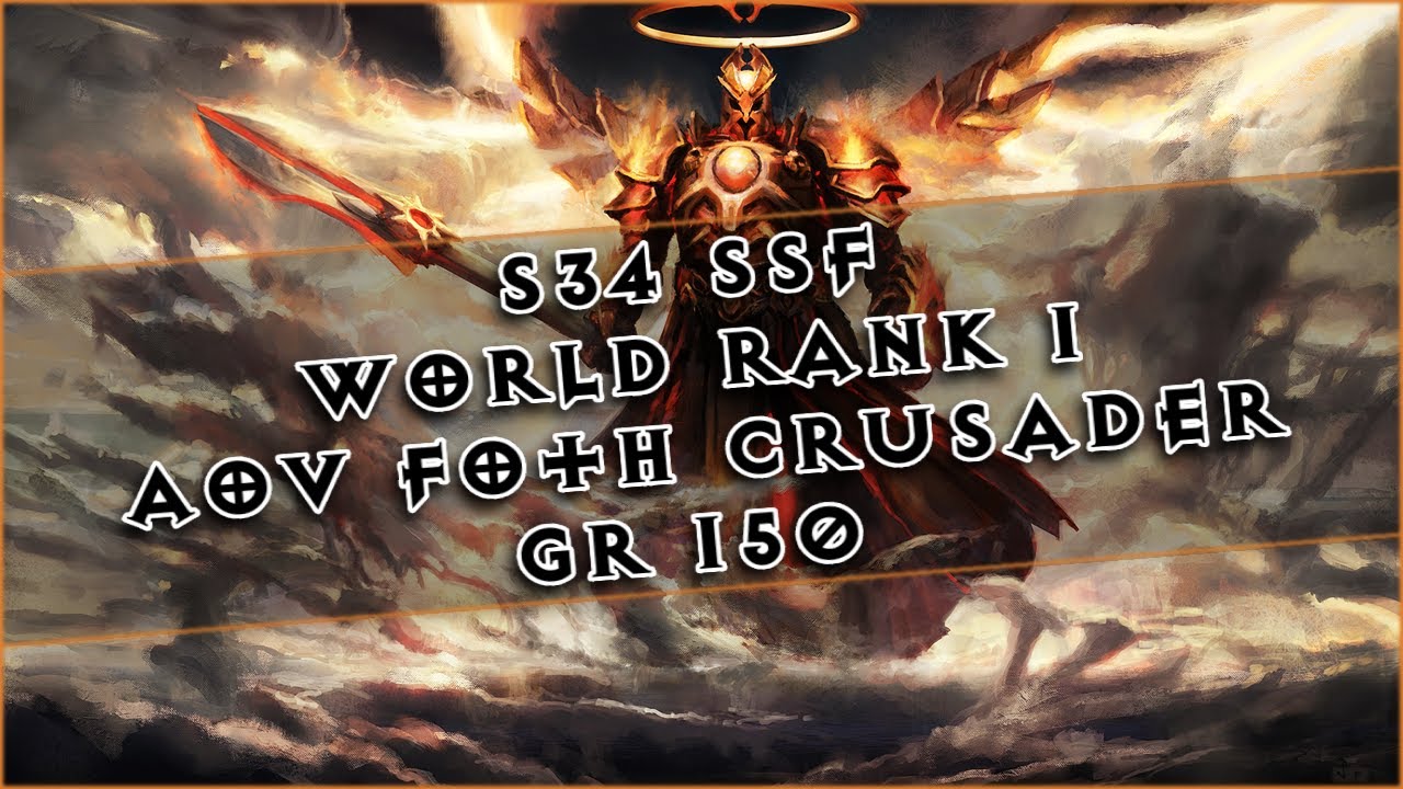 🍀Diablo 3 │ S34 SSF World Rank 1 │ AoV FoTH Crusader (Guardian's Set Version) │ GR 150 [