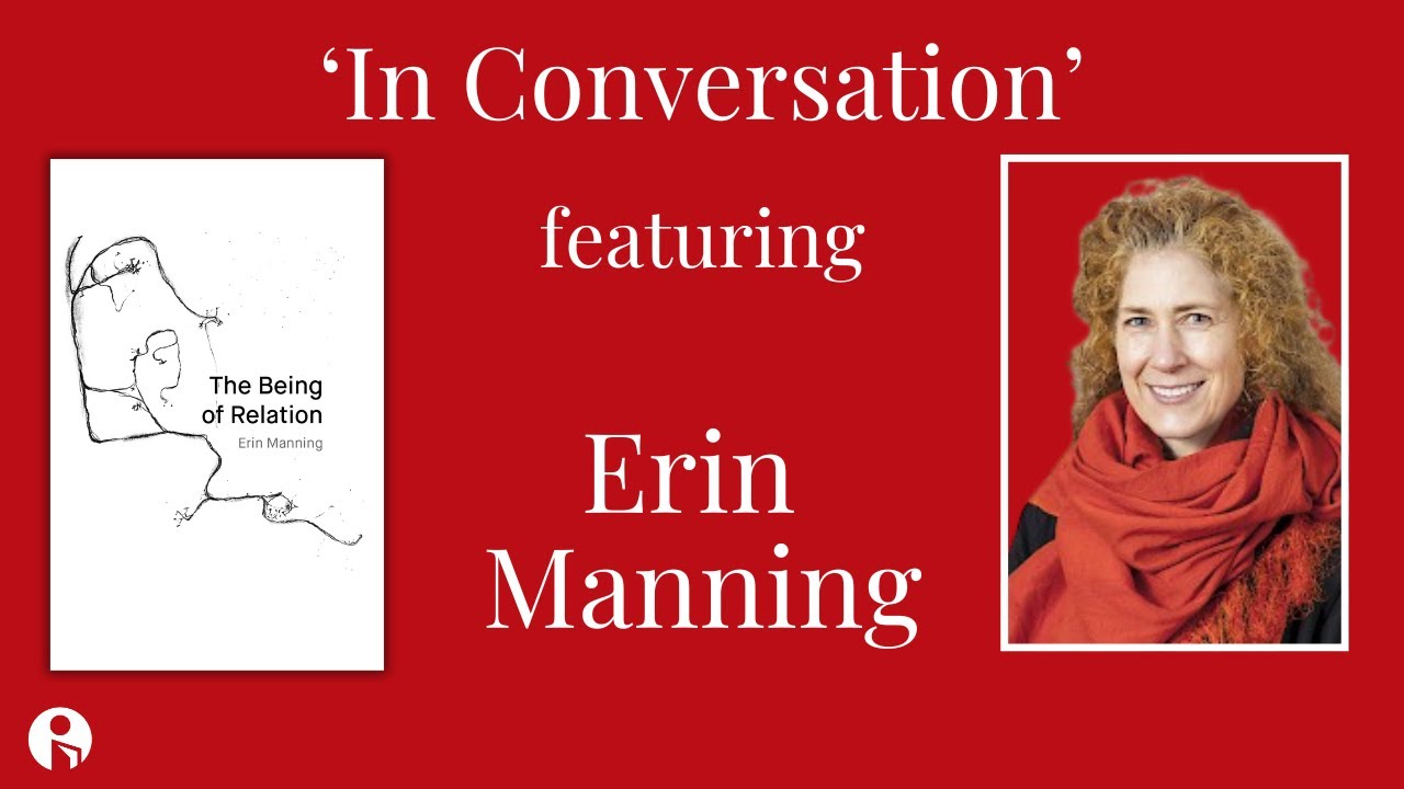 In Conversation with Erin Manning